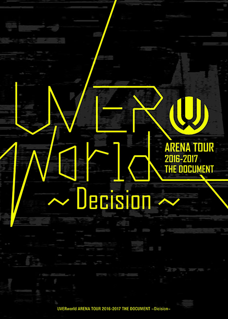 UVERworld ARENA TOUR 2016-2017 THE DOCUMENT～Decision～ | 書籍｜M ...